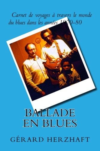 Imagen de archivo de Ballade en Blues a la venta por Revaluation Books