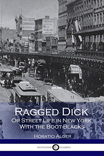 9781536903645: Ragged Dick Or Street Life in New York With the Boot-Blacks