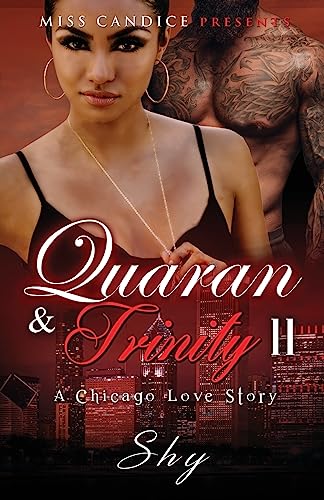 Quaran & Trinity 2: A Chicago Love Story (Quaran & Trinity: A Chicago Love Story) (Volume 2) - Shy