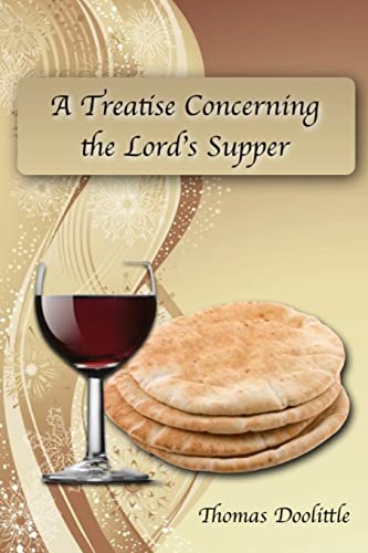 9781536912302: A Treatise Concerning the Lord's Supper