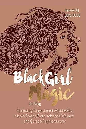 Stock image for Black Girl Magic Lit Mag: Issue 3 for sale by SecondSale