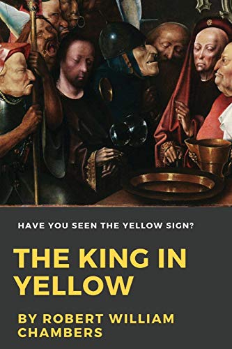 9781536915082: The King in Yellow