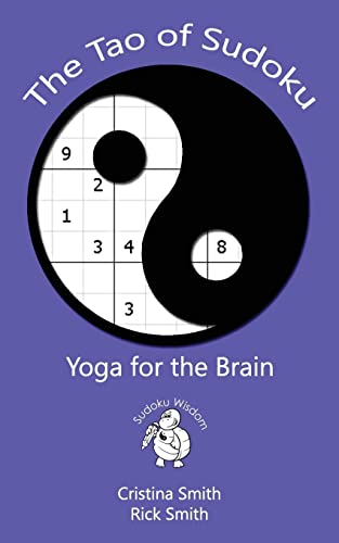 Stock image for The Tao of Sudoku: Yoga for the Brain (Sudoku Wisdom) for sale by ZBK Books
