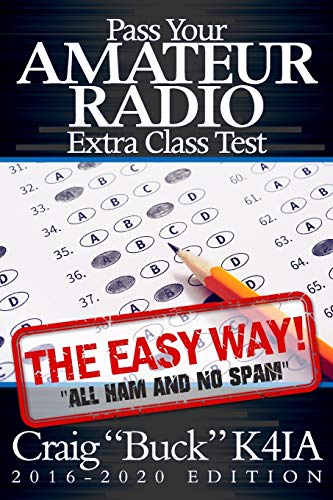 Stock image for Pass Your Amateur Radio Extra Class Test - The Easy Way (Easy Way Ham Books) for sale by Half Price Books Inc.