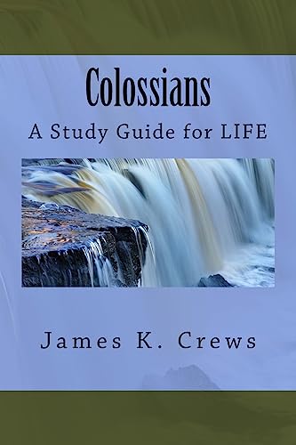 Stock image for Colossians: A Study Guide for LIFE for sale by Lucky's Textbooks