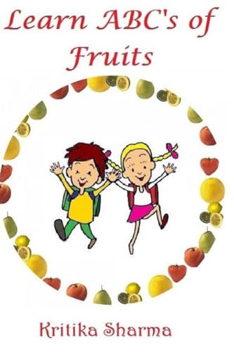 Beispielbild fr Learn ABC of Fruits zum Verkauf von THE SAINT BOOKSTORE