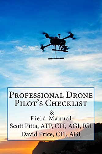 Stock image for Professional Drone Pilot's Checklist & Field Manual for sale by Save With Sam