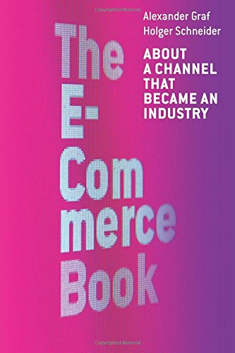 Stock image for The E-Commerce Book: About a Channel that became an Industry for sale by Ammareal