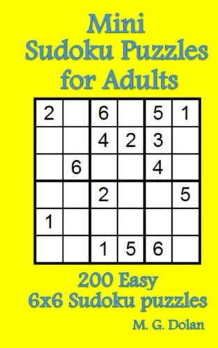 Mini Puzzles for Adults: Easy Sudoku puzzles - Dolan, M. G.: 9781536939675 - AbeBooks