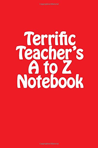 Beispielbild fr Terrific Teacher's a to Z Notebook zum Verkauf von Revaluation Books