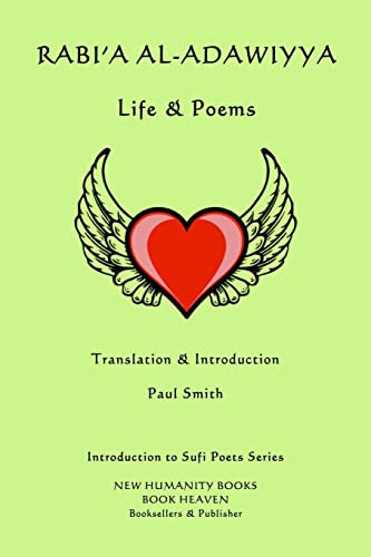 Stock image for Rabi'a al-Adawiyya - Life & Poems (Introduction to Sufi Poets) for sale by Save With Sam