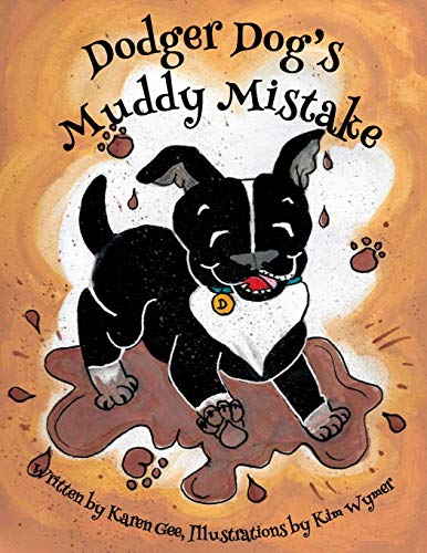 Stock image for Dodger Dog's Muddy Mistake: Volume 2 (Adventures of Dodger Dog) for sale by WorldofBooks
