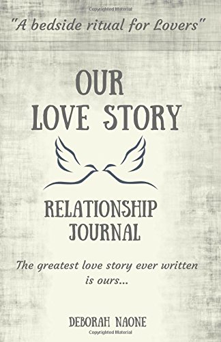 OUR LOVE STORY Relationship Journal: The perfect gift to keep love