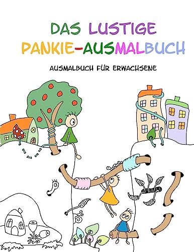 Beispielbild fr Das lustige Pankie-Ausmalbuch: Ausmalbuch fr Erwachsene (German Edition) zum Verkauf von Lucky's Textbooks