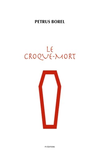 Stock image for Le Croque-Mort (French Edition) for sale by Lucky's Textbooks