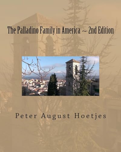 Stock image for The Palladino Family in America: Second Edition for sale by Lucky's Textbooks