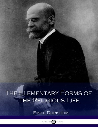 9781536974607: The Elementary Forms of the Religious Life
