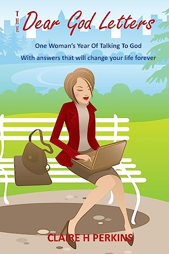 Beispielbild fr The Dear God Letters: One Woman's Year of Talking To God. Answers That Will Change Your Life Forever zum Verkauf von Lucky's Textbooks