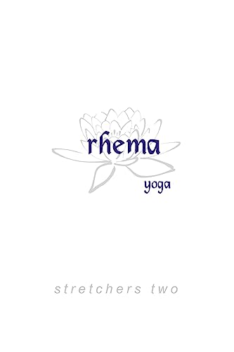 9781536995053: Rhema Yoga: Stretchers, Book 2