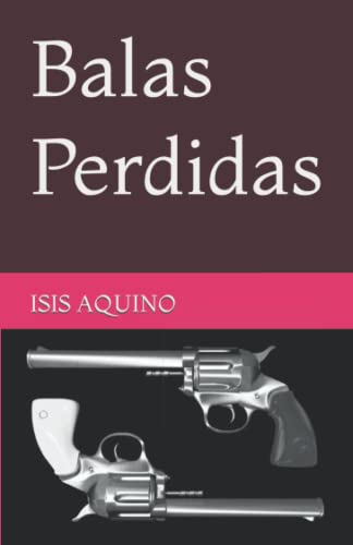 Stock image for Balas Perdidas (Spanish Edition) for sale by Red's Corner LLC