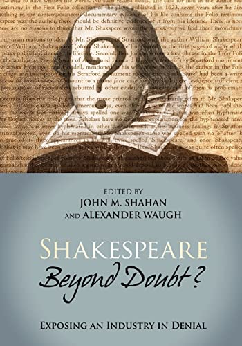 Stock image for Shakespeare Beyond Doubt?: Exposing an Industry in Denial for sale by California Books