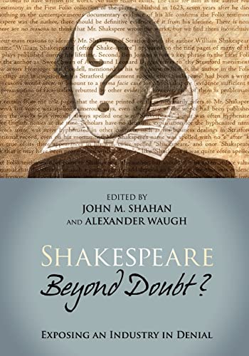 9781537005669: Shakespeare Beyond Doubt?: Exposing an Industry in Denial
