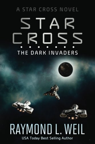 Beispielbild fr The Star Cross: The Dark Invaders zum Verkauf von Wonder Book