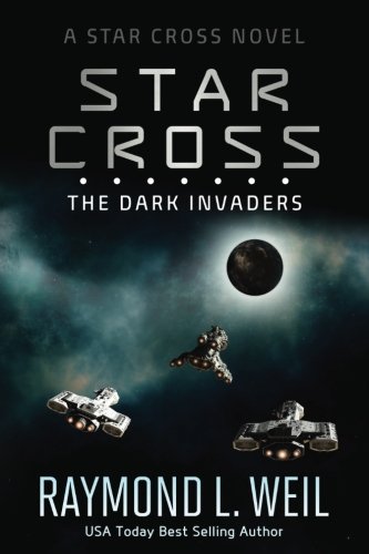 Stock image for The Star Cross: The Dark Invaders for sale by Wonder Book