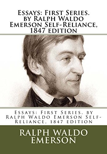 Beispielbild fr Essays: First Series. by Ralph Waldo Emerson Self-Reliance, 1847 edition zum Verkauf von AwesomeBooks