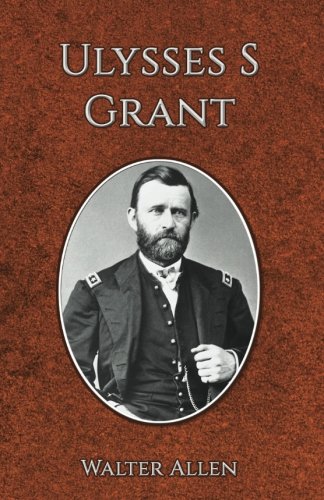 9781537018065: Ulysses S Grant