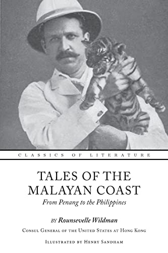 9781537019895: Tales of the Malayan Coast: From Penang to the Philippines (Illustrated)