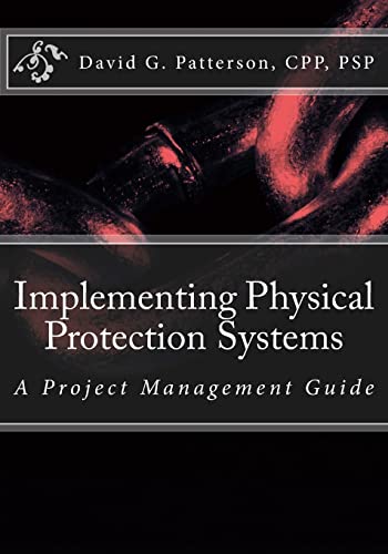 Imagen de archivo de Implementing Physical Protection Systems: A Project Management Guide a la venta por HPB-Red