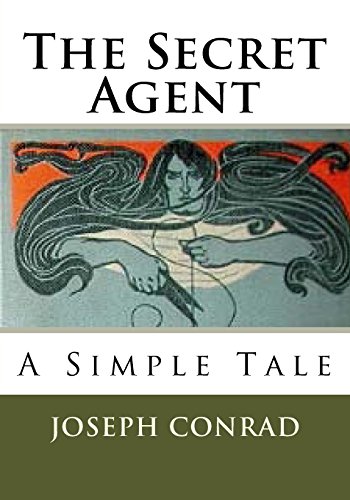 9781537029696: The Secret Agent: A Simple Tale