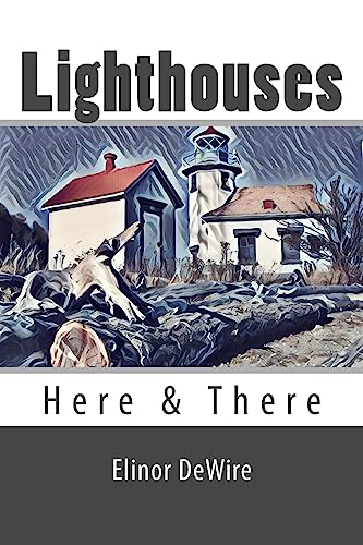 Stock image for Lighthouses: Here & There for sale by THE SAINT BOOKSTORE