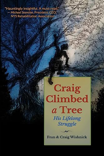 Stock image for Craig Climbed a Tree: His Lifelong Struggle for sale by Inquiring Minds
