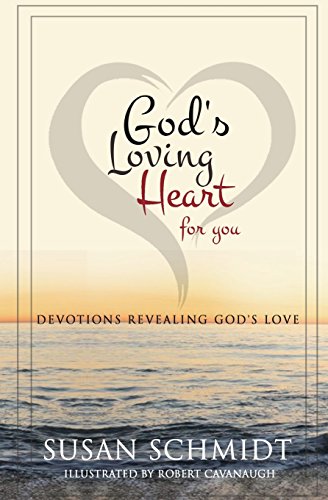 Beispielbild fr God's Loving Heart for You: Devotions Revealing God's Love zum Verkauf von ThriftBooks-Atlanta