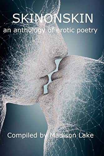 Stock image for SkinOnSkin: an anthology of erotic poetry for sale by California Books