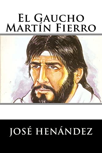 9781537063720: El Gaucho Martn Fierro (Spanish Edition)