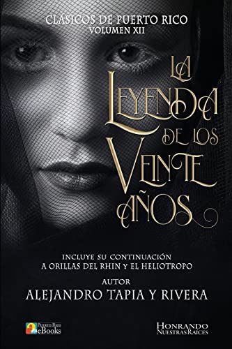 Stock image for La Leyenda de los Veinte Aos Volume 12 Clsicos de Puerto Rico for sale by PBShop.store US