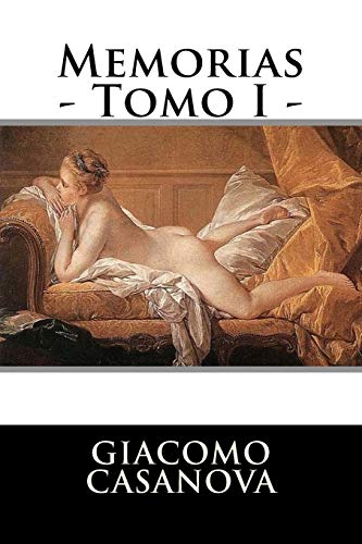 9781537068695: Memorias - Tomo I - (Spanish Edition)