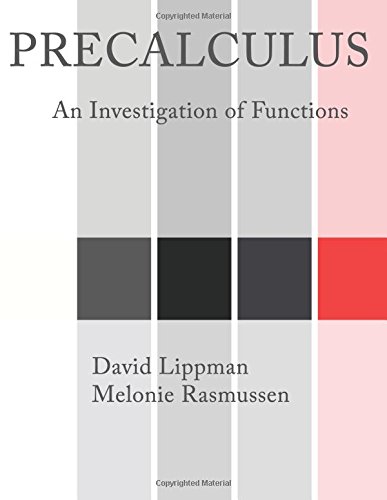 9781537068718: Precalculus: An Investigation of Functions