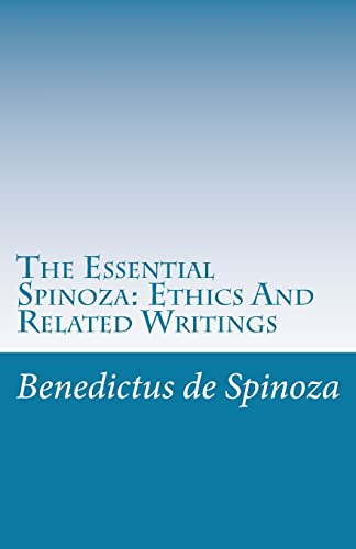 Imagen de archivo de The Essential Spinoza: Ethics And Related Writings a la venta por BooksRun