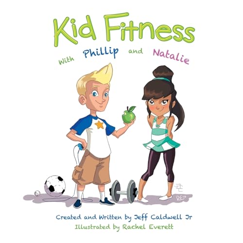 9781537069289: Kid Fitness with Phillip and Natalie
