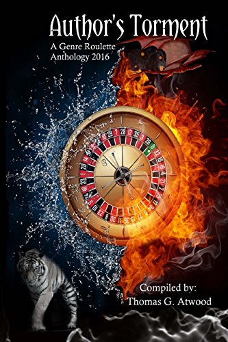 9781537069302: Author's Torment: A Genre Roulette Anthology