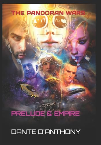 Stock image for The Pandoran Wars: Prelude & Empire: 9 (THE PANDORAN AGE CHRONICLES) for sale by AwesomeBooks