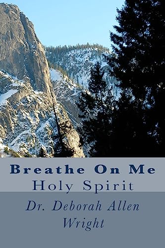9781537075884: Breathe On Me: Holy Spirit