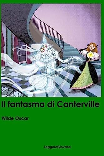 9781537077727: Il fantasma di Canterville (Italian Edition)