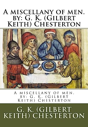 Beispielbild fr A miscellany of men. by: G. K. (Gilbert Keith) Chesterton zum Verkauf von Lucky's Textbooks