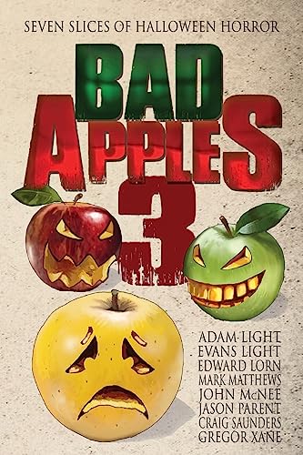 Stock image for Bad Apples 3: Seven Slices of Halloween Horror (Bad Apples Halloween Horror) for sale by ALLBOOKS1