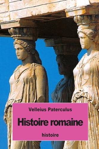 9781537101262: Histoire Romaine